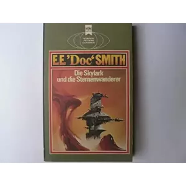 Die Skylark und die Sternenwanderer. Heyne-Buch Nr. 3503 - Eduard E. DocSmith