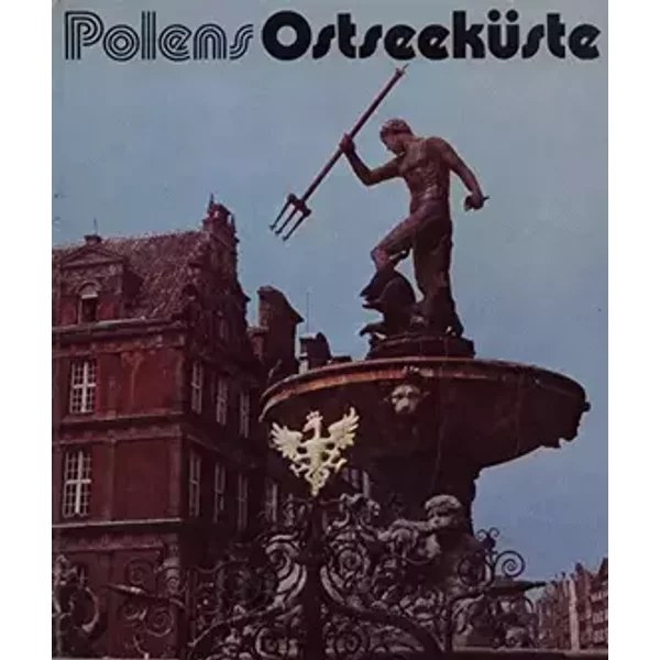 Polens Ostseeküste. - Bernd. Wurlitzer