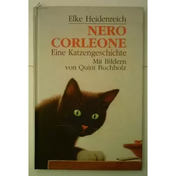 Nero Corleone - Eine Katzengeschichte - ELKE HEIDENREICH - Verlag: Dt. Buchgem. - Elke Heidenreich