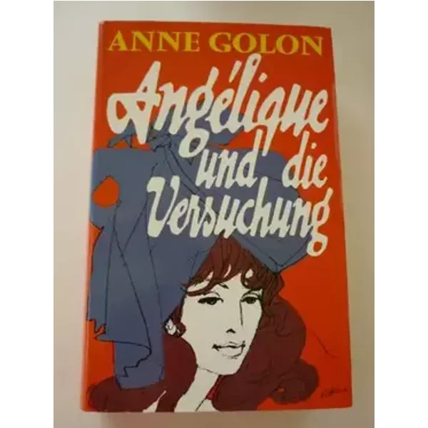 Angélique und die Versuchung. - Anne Golon