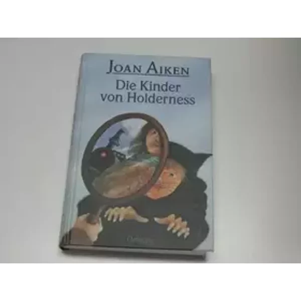 Die Kinder von Holderness.