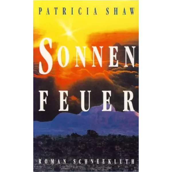 Sonnenfeuer, - Patricia Shaw-image