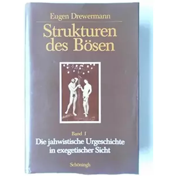 3 Bände: "Strukturen des Bösen" (Band 1 - Band 3), - Eugen Drewermann