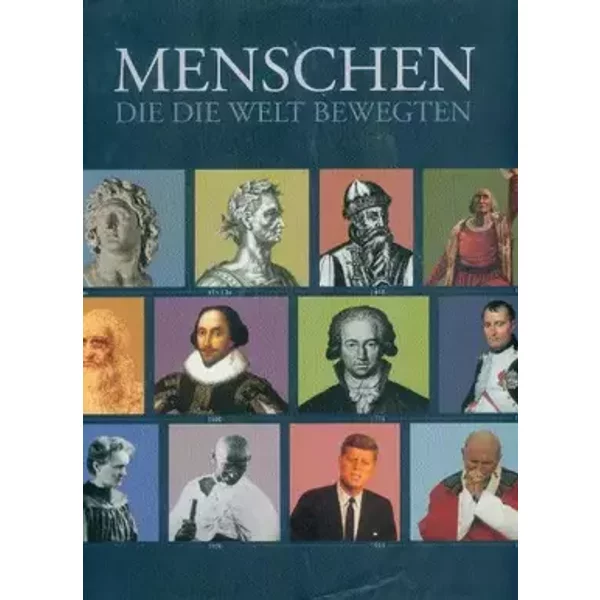 Menschen, die die Welt bewegten - Verschiedene