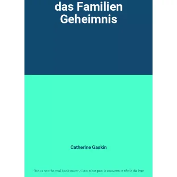 Das Familien Geheimnis - Catherine Gaskin-image