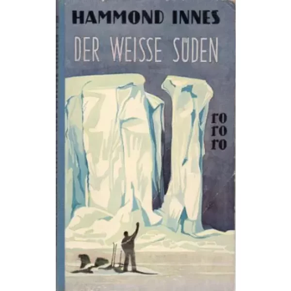 Hammond Innes: Der Weisse SüDen - Hammond Innes-image