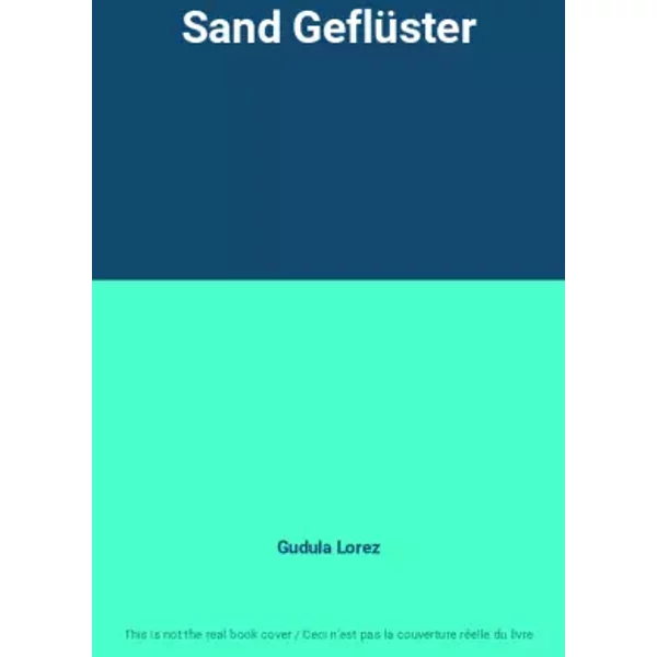 Sand Geflüster - Gudula Lorez