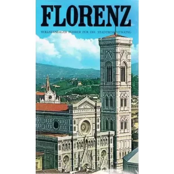 Florenz. Vollständiger Führer für die Stadtbesichtigung. - EDOARDO. BONECHI