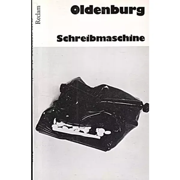 Oldenburg. Schreibmaschine (Werkmonographien Reclam Nr. 148)