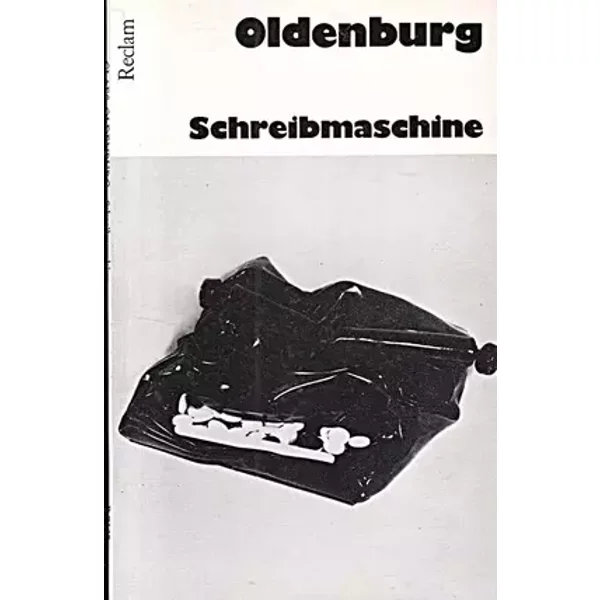 Oldenburg. Schreibmaschine (Werkmonographien Reclam Nr. 148)