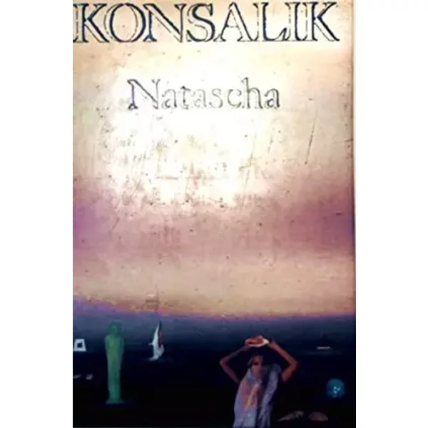 Natascha - Konsalik Heinz G.-image