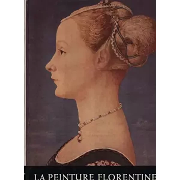 LA PEINTURE FLORENTINE - FREDERIQUE HATT