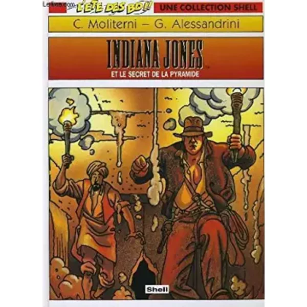 INDIANA JONES ET LE SECRET DE LA PYRAMIDE - C. MOLITERNI - G. ALESSANDRINI