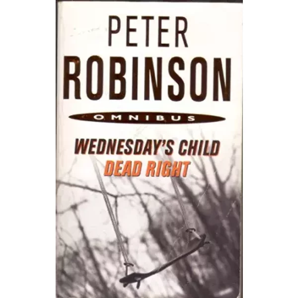 Peter Robinson Omnibus Wednesday's Child And Dead Right - Peter. Robinson-image