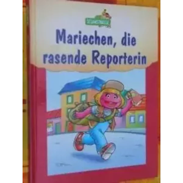 Mariechen, die rasende Reporterin(Sesamstrasse) - Petra Schappert