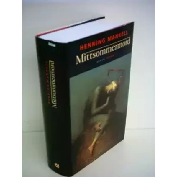 Mittsommermord : Roman. - Henning, Butt, Wolfgang Mankell