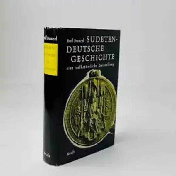 Sudetendeutsche Geschichte. Eine volkstümliche Darstellung - Emil Franzel