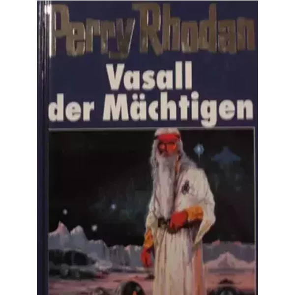 Vasall der Mächtigen. Band 51.