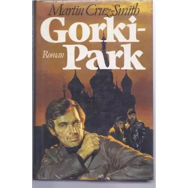 Gorki-Park. - Martin Cruz Smith