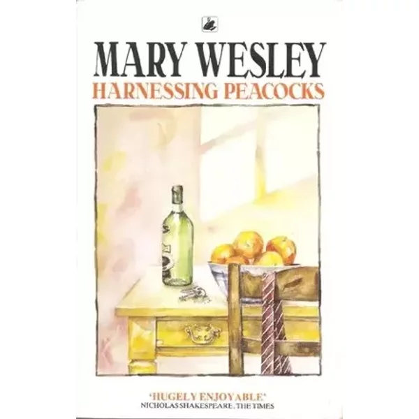 Harnessing Peacocks - Mary. Wesley
