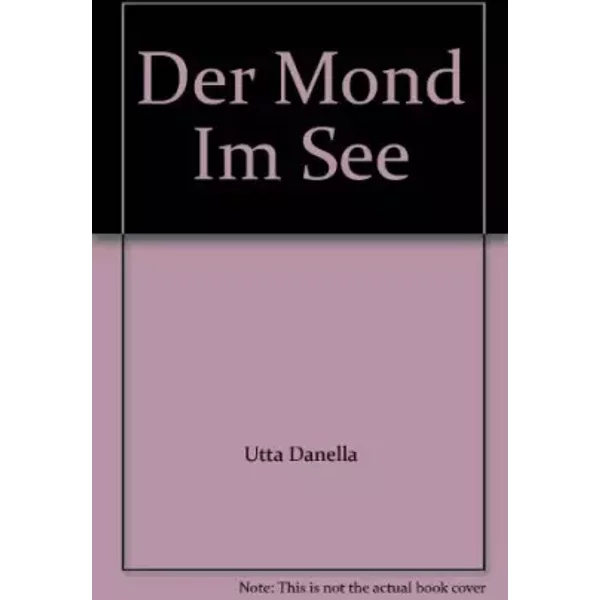 Der Mond Im See - Utta Danella-image