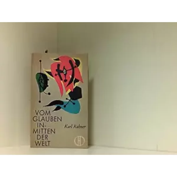 Vom Glauben In Mitten Der Welt. - Karl. Rahner-image