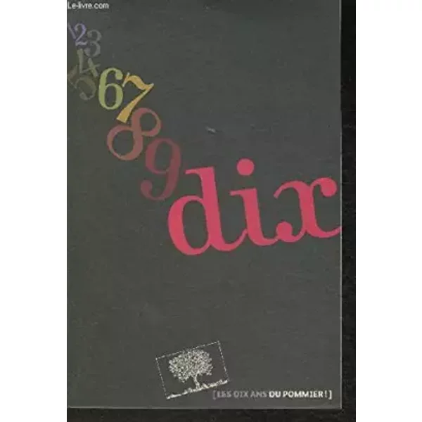 Les Dix Ans Du Pommier - Collectif-image
