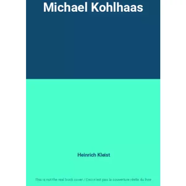 Michael Kohlhaas - Heinrich Kleist-image