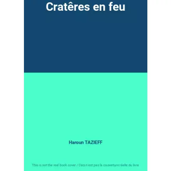 CratêRes En Feu - Haroun Tazieff-image