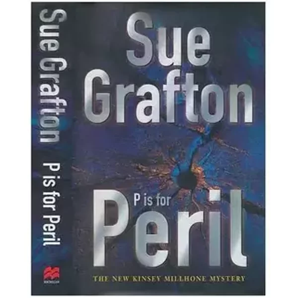 Two Sue Grafton novels; "N" is for Noose, and "P" is for Peril - Sue Grafton