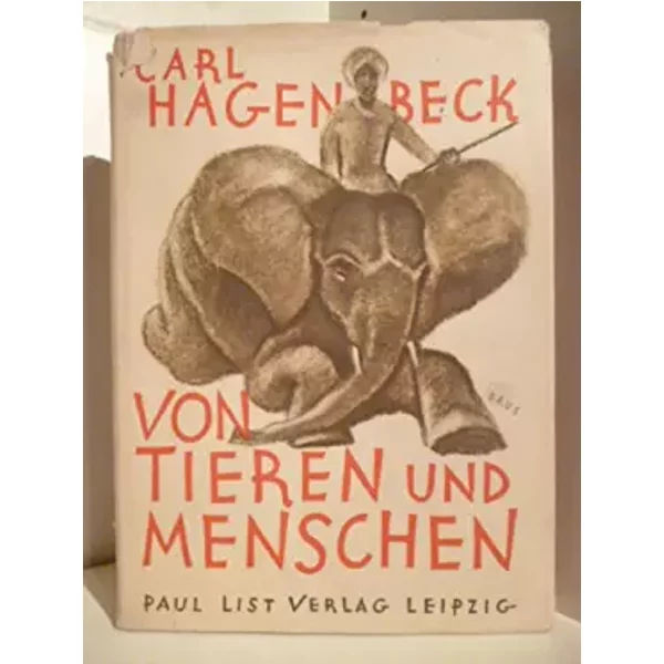Von Tieren Und Menschen - Carl Hagenbeck-image