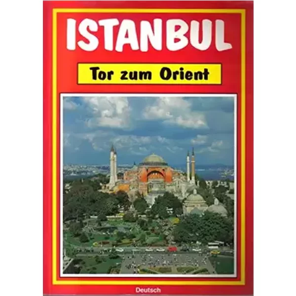 Istanbul : Tor zum Orient.