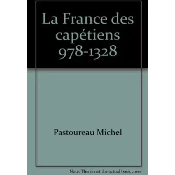 La France Des CapéTiens 978-1328 Histoire De France IllustréE-image