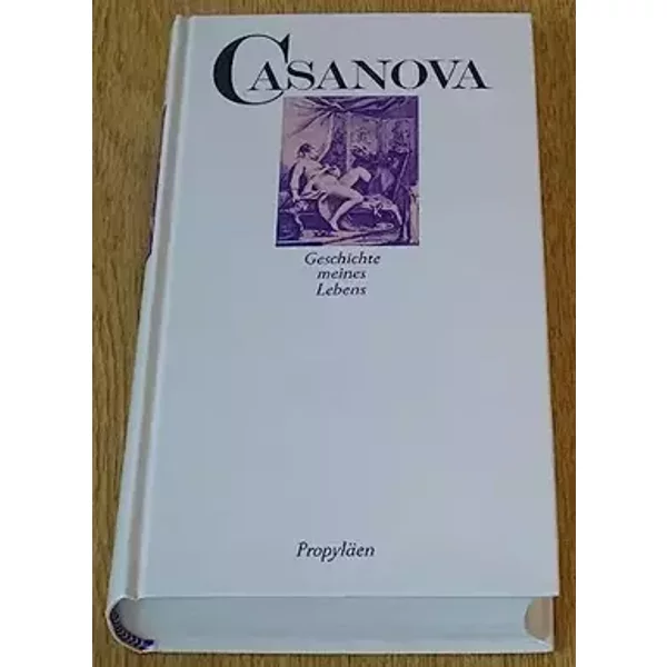 Giacomo Casanova Geschichte meines Lebens. Band 5 & 6 - Giacomo Casanova, Robert Abirached