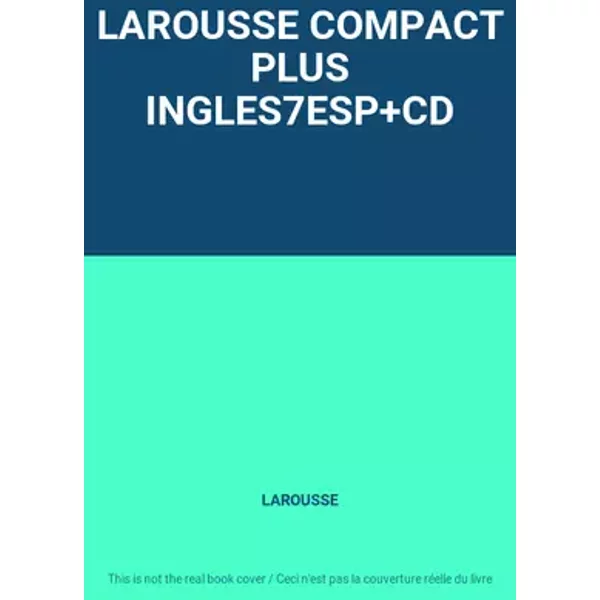 LAROUSSE COMPACT PLUS INGLES7ESP+CD - LAROUSSE
