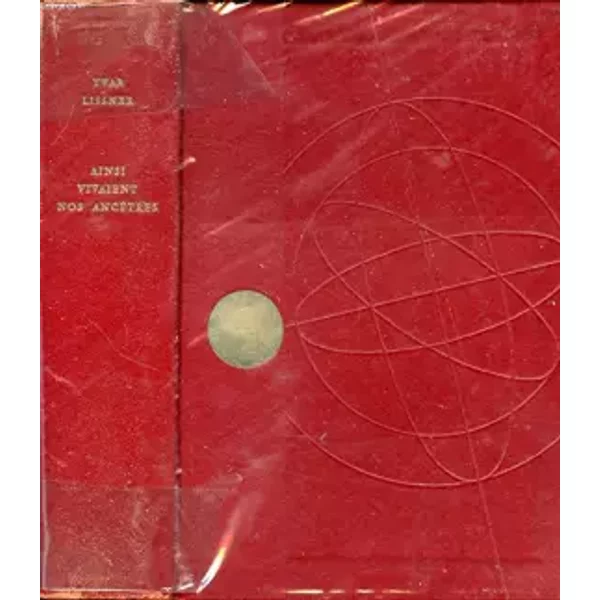 Ainsi Vivaient Nos Ancetres - Yvar Lissner-image