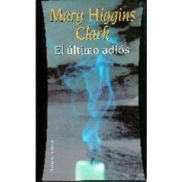 El úLtimo AdióS - Mary Higgins Clark-image