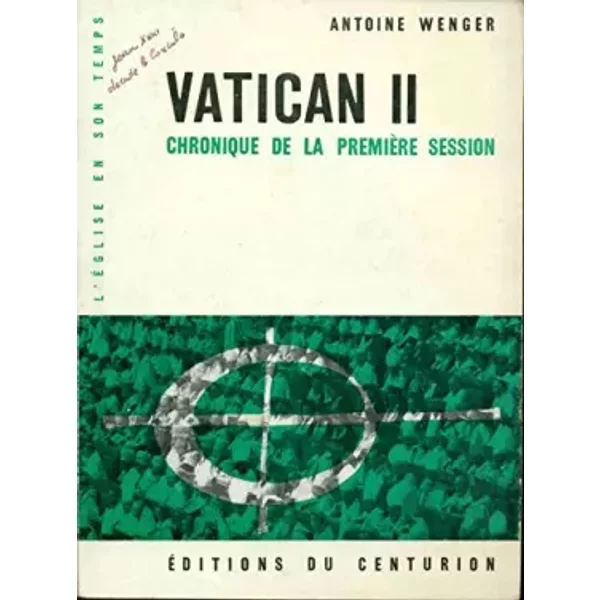 Vatican Ii ; Chronique De La Deuxieme Session - Antoine Wenger-image