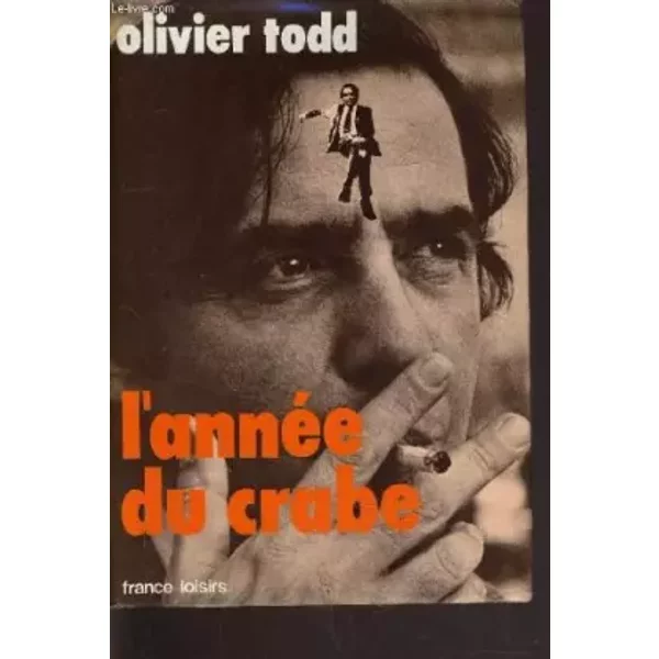 L'annéE Du Crabe - Todd Olivier-image