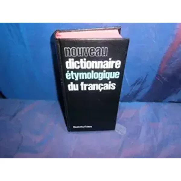 Nouveau Dictionnaire Etymologique Du Francais - Picoche Jacqueline-image