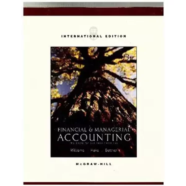 Financial & Managerial Accounting, the Basis for Business Decisions - Williams