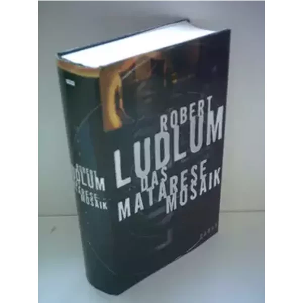 Robert Ludlum: Das Matarese Mosaik