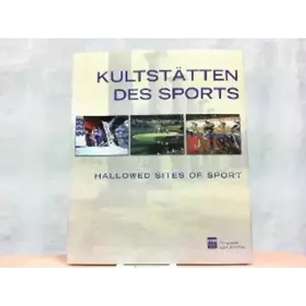 Kultstätten des Sports. Hallowed Sites of Sport. - Olympische Sport-Bibliothek (Hrsg.)