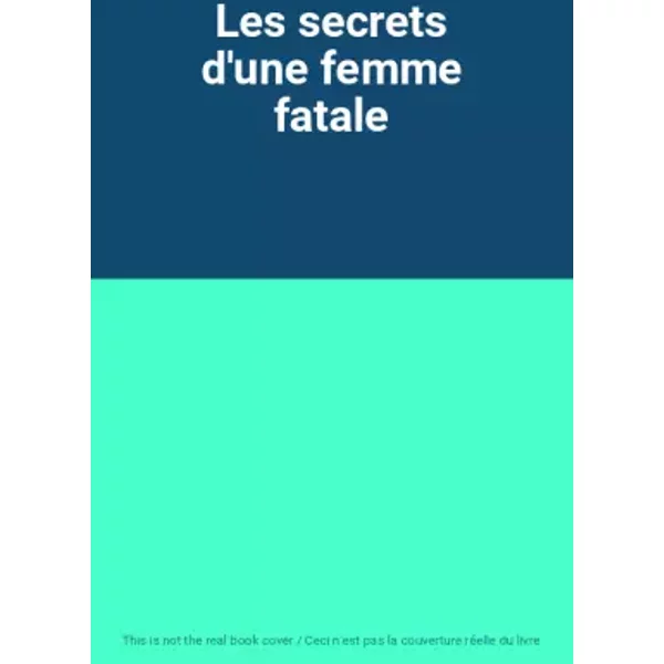 Les Secrets D'une Femme Fatale-image