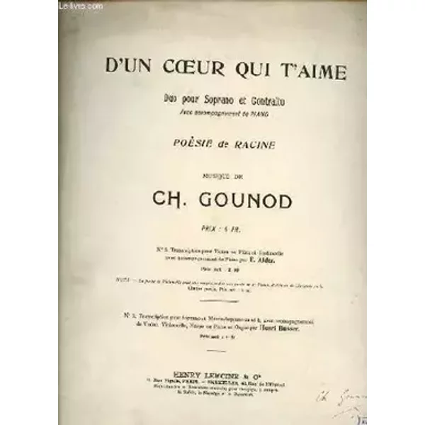 D'UN COEUR QUI T'AIME (DUO POUR SOPRANO ET CONTRALTO). - CH.GOUNOD