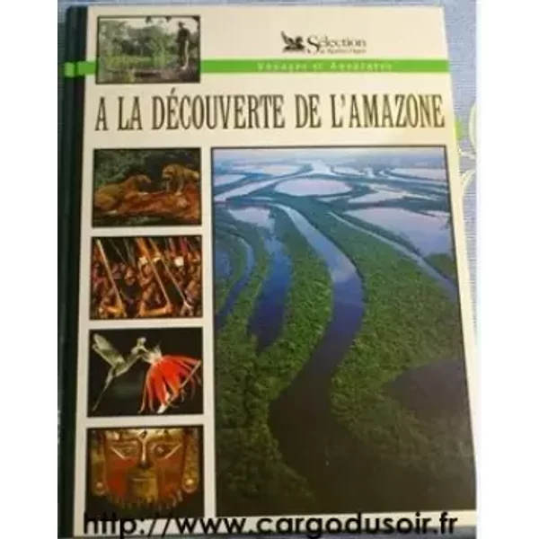 A La DéCouverte De L'amazonie-image