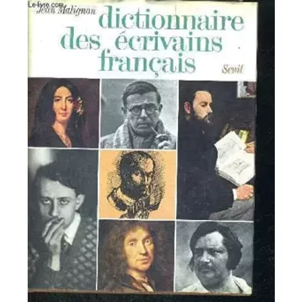 Dictionnaire Des éCrivains FrançAis. - Malignon Jean-image