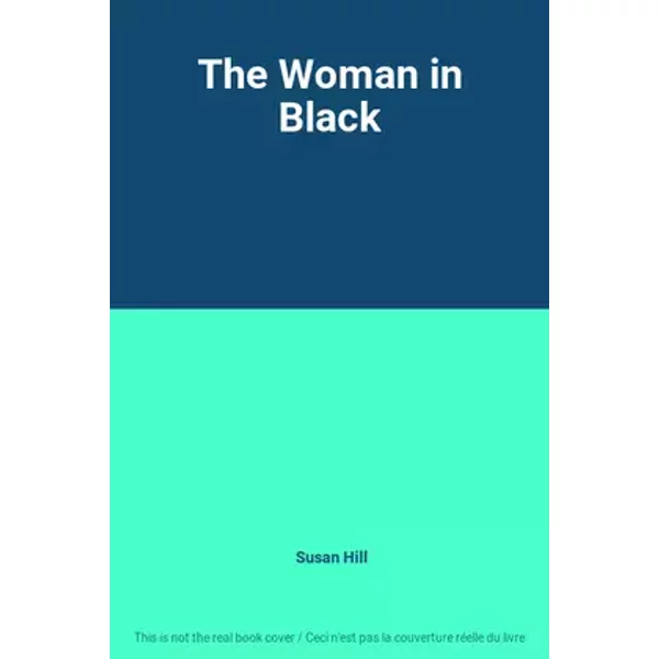 The Woman in Black - Susan Hill