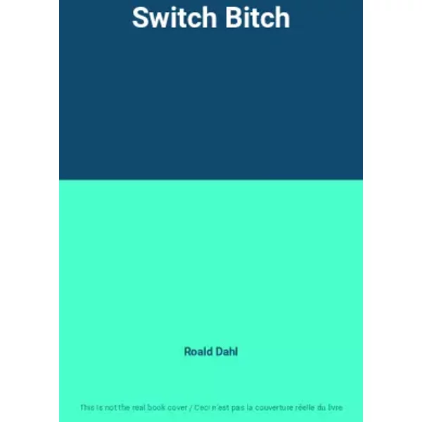 Switch Bitch - Roald Dahl-image