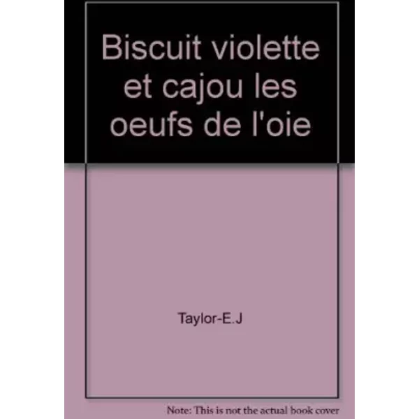 Biscuit Violette Et Cajou Les Oeufs De L'oie - Taylor-E.J-image